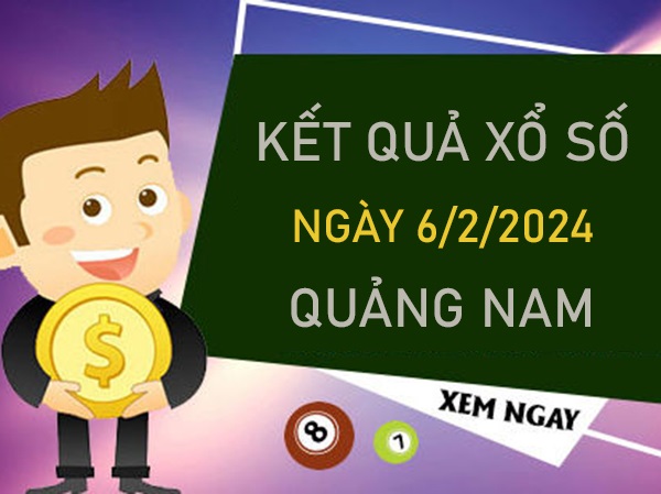 Phân tích XSQNM 6/2/2024 chốt số đẹp đài Quảng Nam