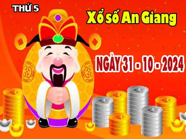 Phân tích XSAG ngày 31/10/2024 – Phân tích đài xổ số An Giang thứ 5