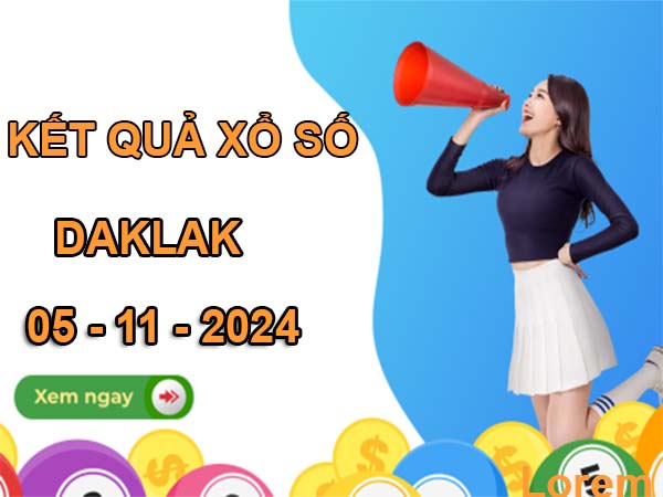 Phân tích xổ số Daklak ngày 05/11/2024 thống kê loto đẹp thứ 3